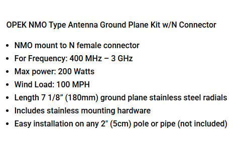 OPEK UHF / 700 / 800 Base Station Ground Plane Kit - NMO -  N Female Jack