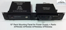 Load image into Gallery viewer, 19&quot; Rack Mounting Panel for Samlex or ICT Power Supply + Radio - Motorola XPR / DM