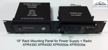 Load image into Gallery viewer, 19&quot; Rack Mounting Panel for Samlex or ICT Power Supply + Radio - Motorola APX / XTL